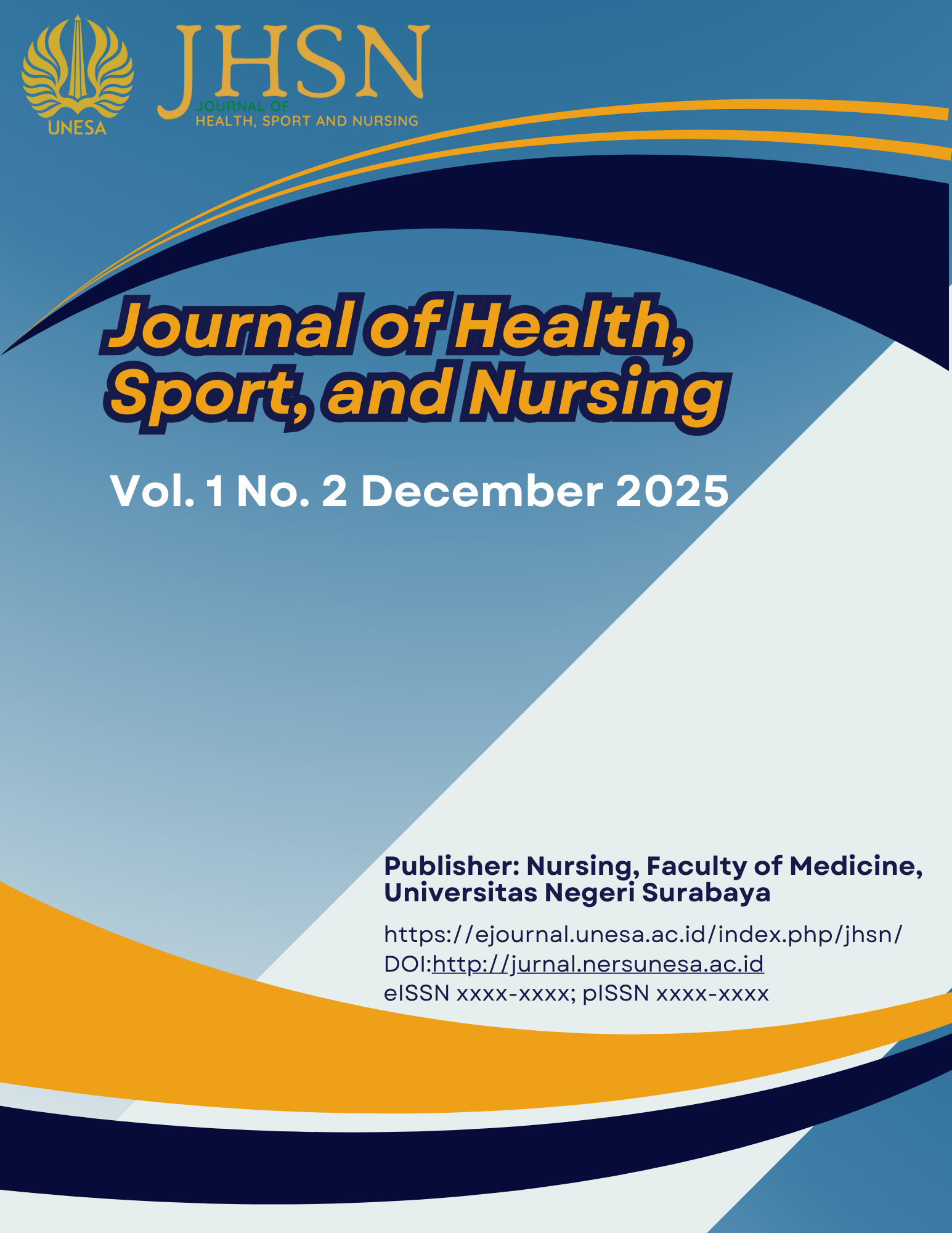 					View Vol. 1 No. 02 (2025): Journal of Health, Sport, and Nursing
				